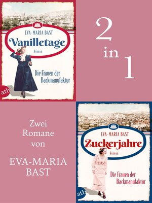 cover image of Vanilletage & Zuckerjahre--Die Frauen der Backmanufaktur